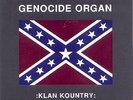 Genocide Organ - Klan Kountry 7