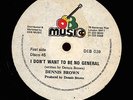 Dennis Brown I Dont Want to be no General DEB 12 Listen