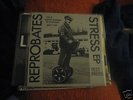 REPROBATES- Stress ep TEST PRESS KBD HC PUNK RARE