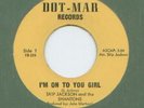 Skip Jackson 45 rpm 324 Im On To You Girl / Promise