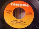 Carl Hall -What About You-$300.-400. BV- Columbia 45813