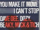 DAVE DEE, DBM&T- YOU MAKE IT MOVE -  HARD TO GET DUTCH