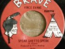 VINCE EVANS Speak Ghetto Speak funk 45 BRAVE hear