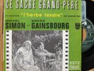 SERGE GAINSBOURG - CE SACRE GRAND PERE - B.O.F - 45T