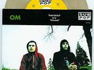 OM Sub Pop Singles Club unplayed 7
