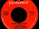 Rare Modern Soul 45 TYRONE THOMAS on Polydor