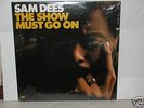 Soul LP Sam Dees on Atlantic The Show Must Go On Sealed