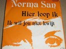 NORMA SAN - Hier Loop Ik (Telstar)  MEGA TOPPER 