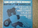 MARTHA AND THE VANDELLAS - COME AND GET THESE MEMORIES