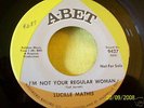 NORTHERN SOUL--LUCILLE MATHIS--I'M NOT YOUR REGULAR WOM