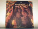 BRENTON WOOD-Baby You Got It -Double Shot-SEALED