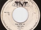 Jerry Dove Rockin' Country/RAB 45 on TNT Pink Bow Tie