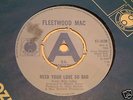 FLEETWOOD MAC need your love so bad UK BLUE HORIZON 45