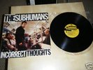 SUBHUMANS Incorrect Thoughts lp FRIENDS DOA Black Flag