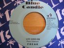 FREAK Life Goes On  MODERN SOUL/DEEP DISCO 45