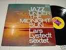 LARS LYSTEDT LP 63 Jazz Under the Midnight Sun  Swedish