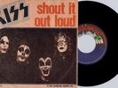 KISS - SHOUT IT OUT LOUD -1976   DUTCH 45 PS