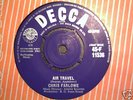 CHRIS FARLOWE - Air Travel - Decca 45 F 11536