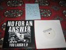 NO FOR AN ANSWER You Laugh 7