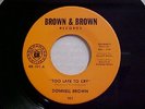 DONNELL BROWN RARE NORTHERN/MODERN SOUL M- 45 *LISTEN*