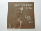 JUSTEN O'BRIEN AND JAKE Time Will Tell original psych