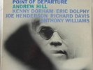 Andrew Hill Point of departure orig Blue Note 4167