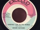 Roger Hatcher Sweetest Girl In The World Excello NM