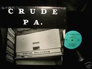 Crude PA. LP RARE 60s Garage Punk Comp BFTG Goner Psych