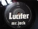 LUCIFER mr jack PRIVATE PRESSED DARK ACID PSYCH fuzz 45