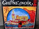 CHENE NOIR chant pour le delta LP 1976 avant nww list