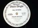 BILL WITHERS You Got The Stuff 12