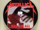 Metallica Picture Disc Kill Em All Ltd ed numbered NM