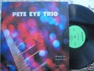 JAZZ/FUNK LP: PETE EYE TRIO private press Kansas City