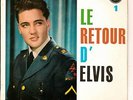 ELVIS PRESLEY, LE RETOUR D' ELVIS