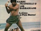 Harry Fraticelli & Los Barbarians-La Cosa Se Pone-MP3