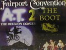 FAIRPORT CONVENTION AT 2 / THE BOOT  4 DISCS