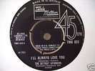 DETROIT SPINNERS - ILL ALWAYS LOVE YOU - TMG523-1st- EX