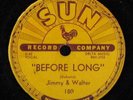 SUN 78 JIMMY & WALTER BEFORE LONG SUN 180 BLUES LISTEN