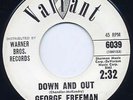Rare Northern Soul 45-George Freeman-Down And Out-NM