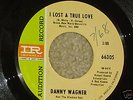 Garage Soul Psych Rock 45  DANNY WAGNER Imperial #66305