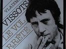 VISSOTSKI - le vol arrêté 2LP's