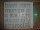 Bass Communion/Pig LIVE IN MEXICO - VERY RARE LP