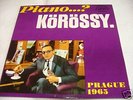 JANCI KÖRÖSSY  piano...? CZ JAZZ  SUPRAPHON EP 7