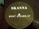 SKANNA - NIGHT STALKER EP - 1993 - LISTEN - DO NOT MISS