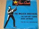 The Walker Brothers-The Sun Ain´t Gonna... 7