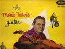 Merle Travis-The Merle Travis Guitar(Org. 1956 Mono) LP