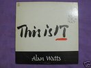 Alan Watts This is IT Lp private psych acid archives