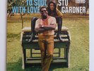 STU GARDNER (Revue) TO SOUL WITH LOVE  ( original copy)