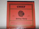 DEWEY TERRY-CHIEF-Tumbleweed Records-STILL SEALED