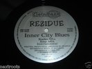 REZIDUE - INNER CITY BLUES 12' NYC RANDOM RAP 1997 RARE